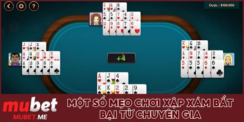 Bỏ túi ngay 3 mẹo chơi xập xám bất bại từ chuyên gia
