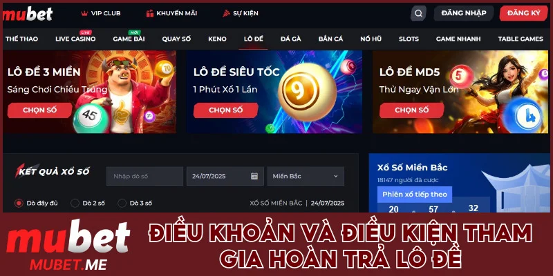 Điều khoản và điều kiện cần có để tham gia hoàn trả lô đề