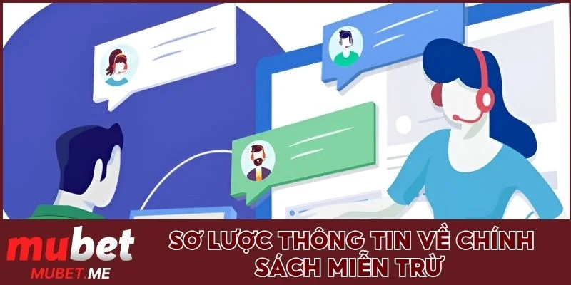 Giới thiệu sơ lược về chính sách miễn trừ trách nhiệm MUBET